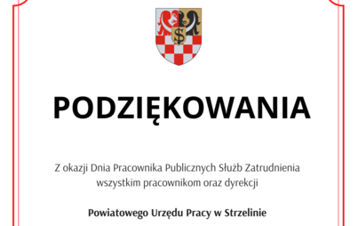Zdjęcie do PODZIĘKOWANIA Z OKAZJI DNIA PRACOWNIKA PUBLICZNYCH SŁUŻB ZATRUDNIENIA